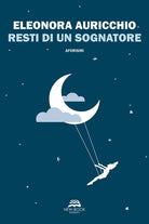 Cover of Resti di un sognatore