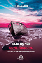 Cover of Controcuore. Non avere paura di essere chi sei