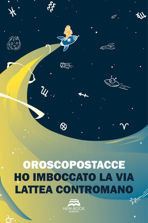 Cover of Ho imboccato la Via Lattea contromano