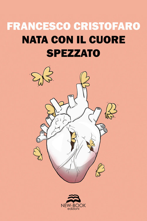 Cover of Nata con il cuore spezzato