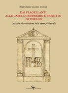 Cover of Dai flagellanti alle casse di risparmio e prestito di Torano