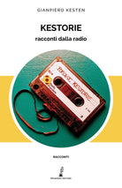 Cover of Kestorie. Racconti dalla radio