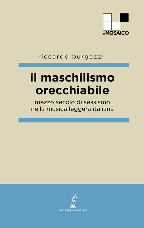 Cover of maschilismo orecchiabile. Mezzo secolo di sessismo nella musica leggera italiana