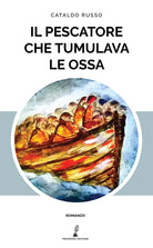 Cover of pescatore che tumulava le ossa