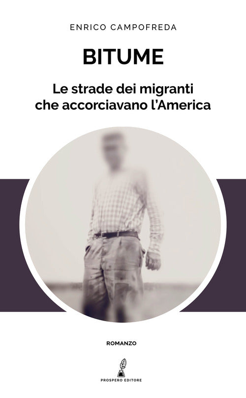 Cover of Bitume. Le strade dei migranti che accorciavano l'America