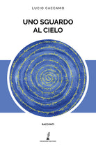 Cover of sguardo al cielo