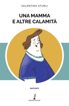 Cover of mamma e altre calamità