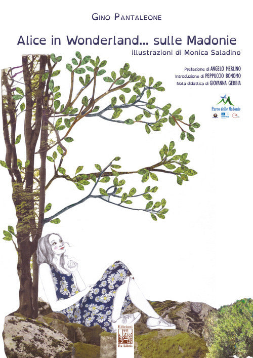 Cover of Alice in Wonderland... sulle Madonie. Un viaggio dentro il Parco delle Madonie
