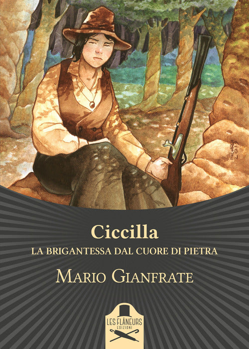 Cover of Ciccilla. La brigantessa dal cuore di pietra