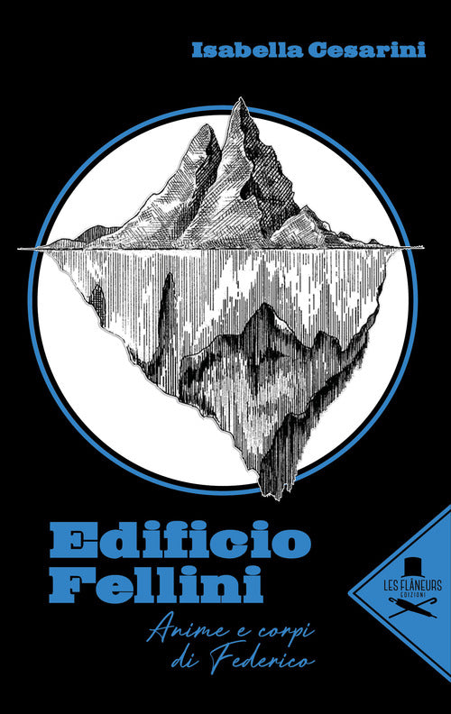 Cover of Edificio Fellini. Anime e corpi di Federico