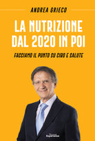 Cover of nutrizione dal 2020 in poi. Facciamo il punto su cibo e salute