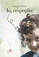 Cover of Io, cespuglio