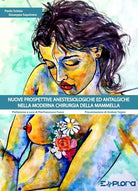 Cover of Nuove prospettive anestesiologiche ed antalgiche nella moderna chirurgia della mammella