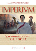 Cover of Imperium. Quel ragazzo chiamato Caligola