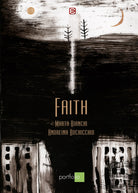 Cover of Faith. Un progetto strange opera