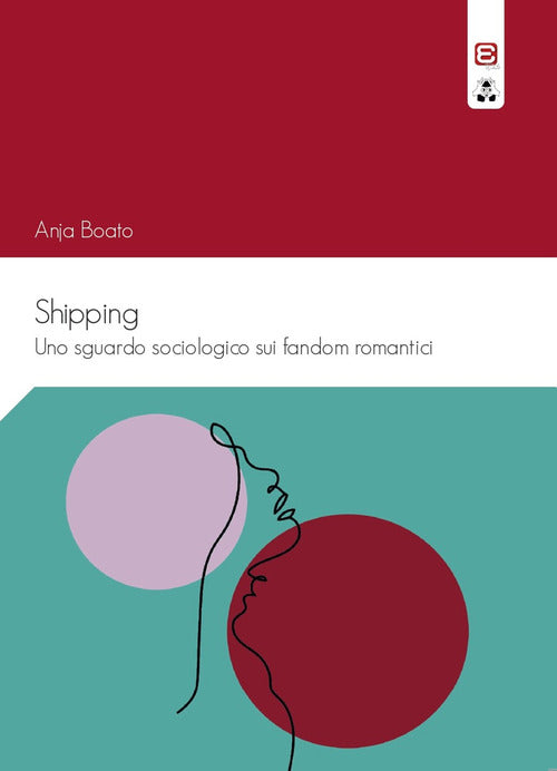 Cover of Shipping. Uno sguardo sociologico sui fandom romantici