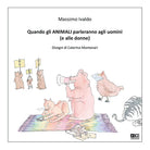 Cover of Quando gli animali parleranno agli uomini (e alle donne)