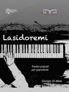 Cover of Lasidoremi. Tredici preludi per pianoforte