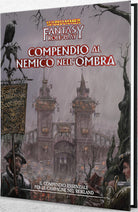 Need Games: Warhammer Fantasy Roleplay - Il Nemico Dentro Vol.1 - Compendio A Il Nemico Dell'Ombra