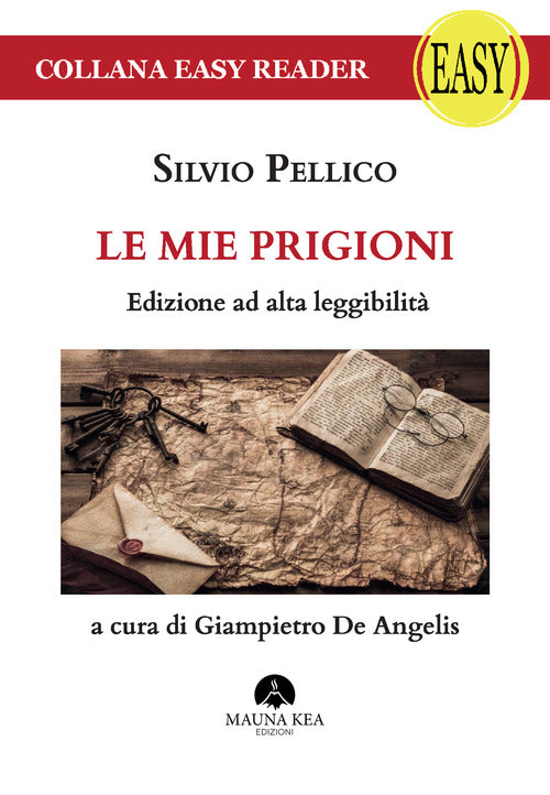 Cover of mie prigioni. Ediz. ad alta leggibilità