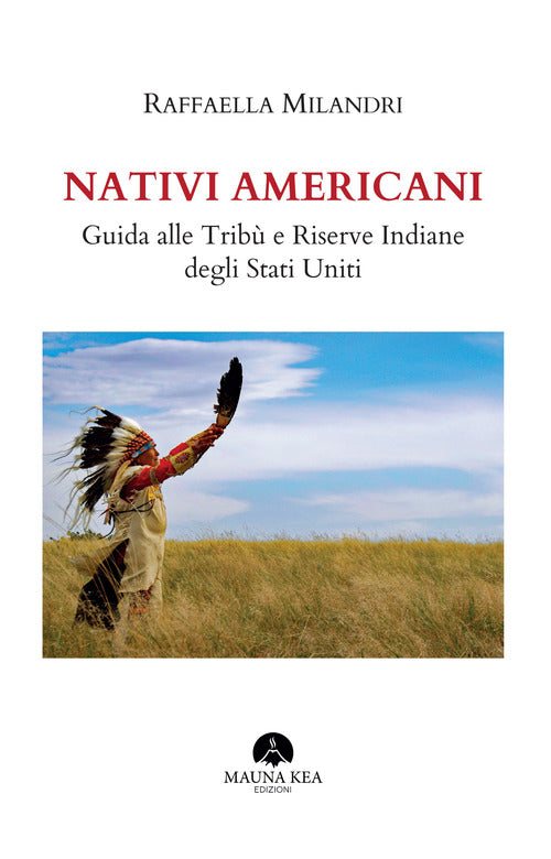 Cover of Nativi americani. Guida alle tribù e riserve indiane degli Stati Uniti