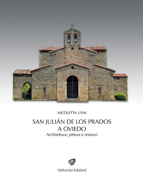 Cover of San Julián de los Prados a Oviedo. Architettura, pittura e restauri