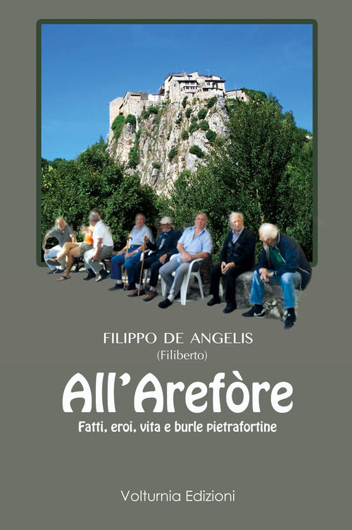 Cover of All'Arefòre. Fatti, eroi, vita e burle pietrafortine