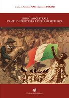 Cover of Suoni ancestrali, canti di protesta e della resistenza