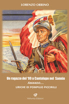 Cover of ragazzo del ‘99 a Cantalupo nel Sannio. Amando... liriche di Pompilio Piccirilli