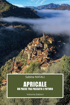 Cover of Apricale. Un paese tra passato e futuro