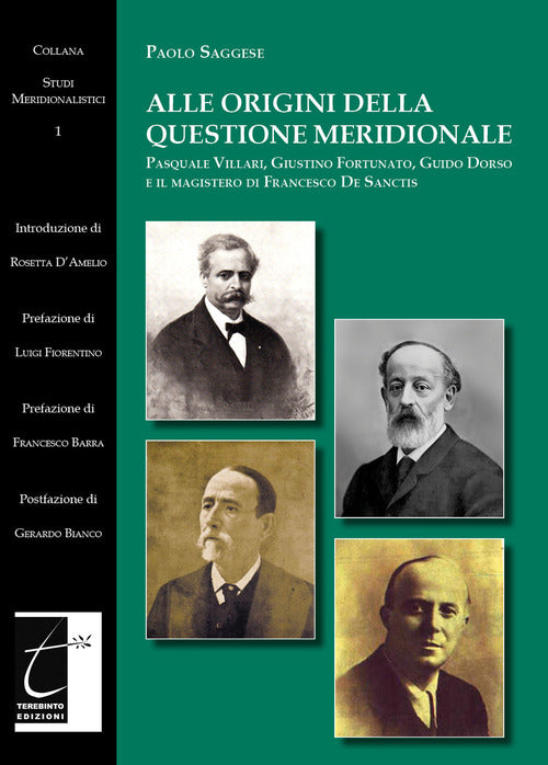 Cover of Alle origini della questione meridionale. Pasquale Villari, Giustino Fortunato, Guido Dorso e il magistero di Francesco De Sanctis