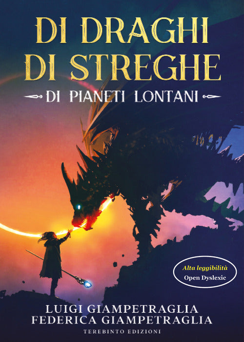 Cover of Di draghi, di streghe, di pianeti lontani. Ediz. ad alta leggibilità