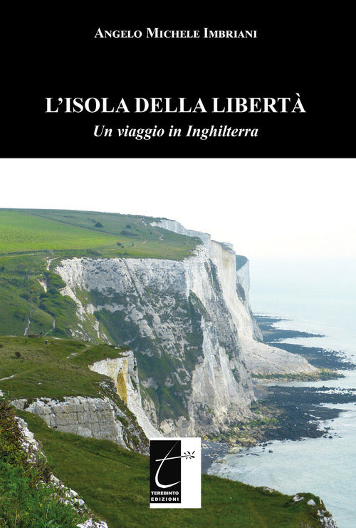 Cover of isola della libertà. Un viaggio in Inghilterra