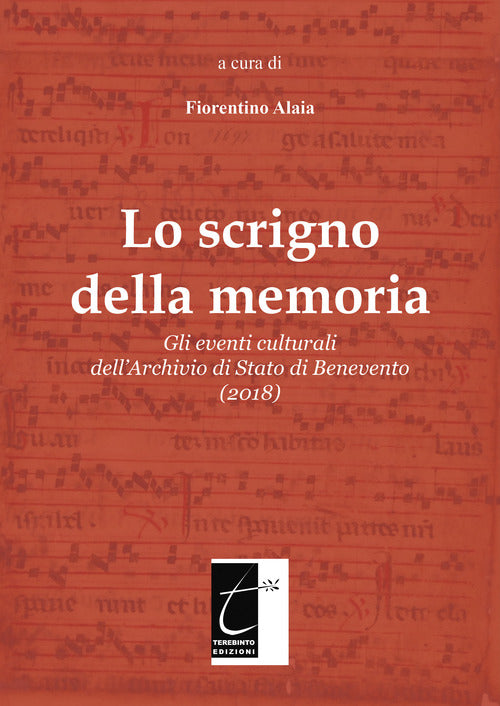 Cover of scrigno della memoria. Gli eventi culturali dell’Archivio di Stato di Benevento (2018)