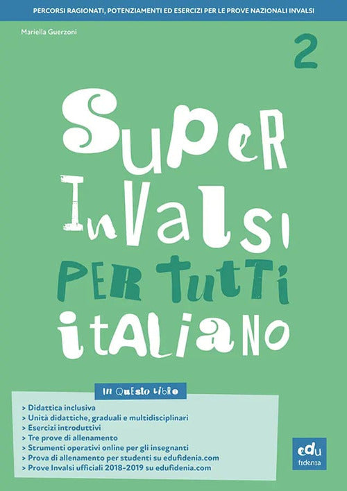 Cover of Super INVALSI per tutti. Italiano. Per la 2ª classe elementare