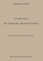 Cover of sostanza del restauro architettonico