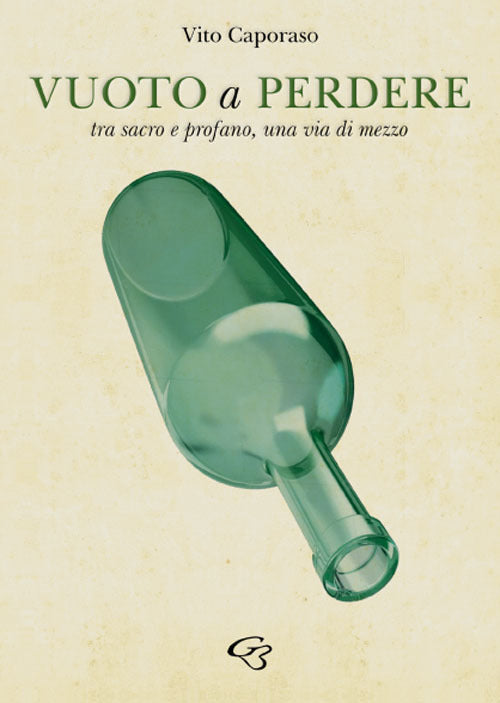 Cover of Vuoto a perdere. Tra sacro e profano, una via di mezzo