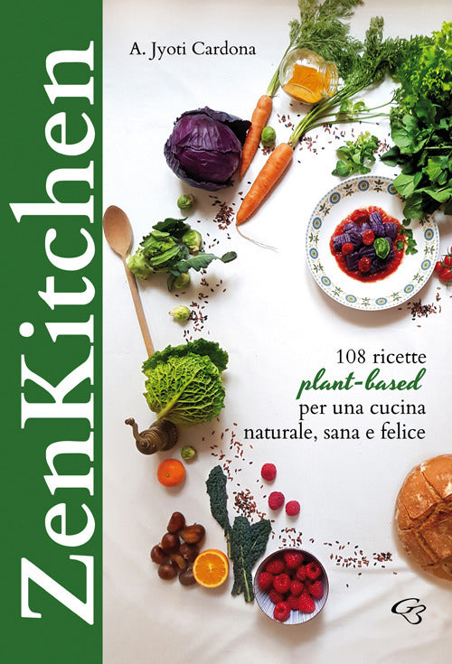 Cover of Zenkitchen. 108 ricette plant-based per una cucina naturale, sana e felice