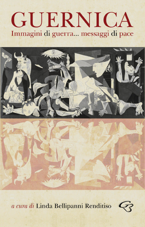 Cover of Guernica. Immagini di guerra... messaggi di pace