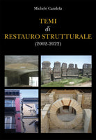 Cover of Temi di restauro strutturale (2002-2022)