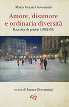 Cover of Amore, disamore e ordinaria diversità