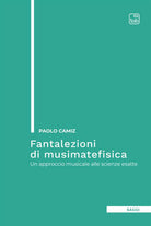 Cover of Fantalezioni di musimatefisica. Un approccio musicale alle scienze esatte