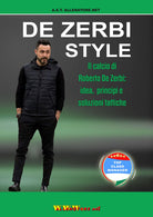 Cover of De Zerbi Style. Il calcio di Roberto De Zerbi: idea, principi e soluzioni tattiche