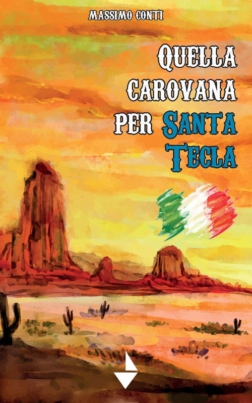 Cover of Quella carovana per Santa Tecla