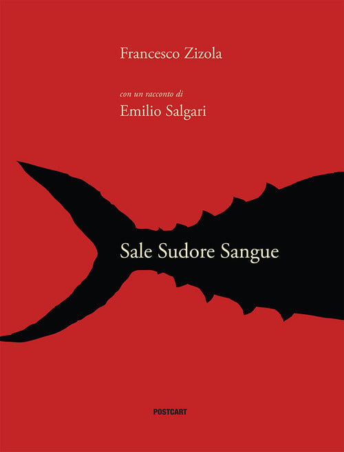 Cover of Sale Sudore Sangue. Ediz. italiana, francese e inglese