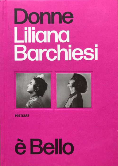 Cover of Donne è bello. Ediz. italiana e inglese