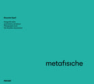 Cover of Metafisiche. Fotografie dalla quarantena veneziana. Ediz. italiana e inglese