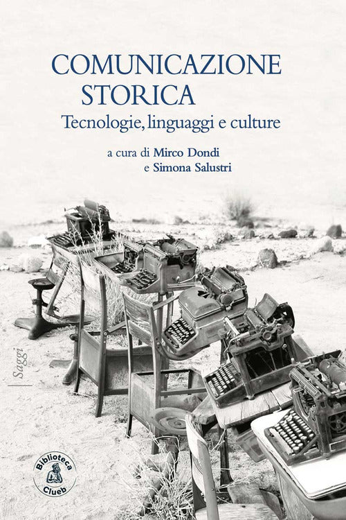 Cover of Comunicazione storica. Tecnologie, linguaggi e culture