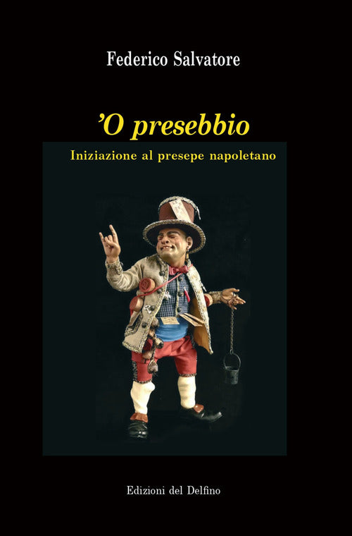 Cover of presebbio. Iniziazione al presepe napoletano