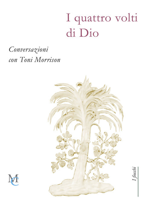 Cover of quattro volti di Dio. Conversazioni con Toni Morrison